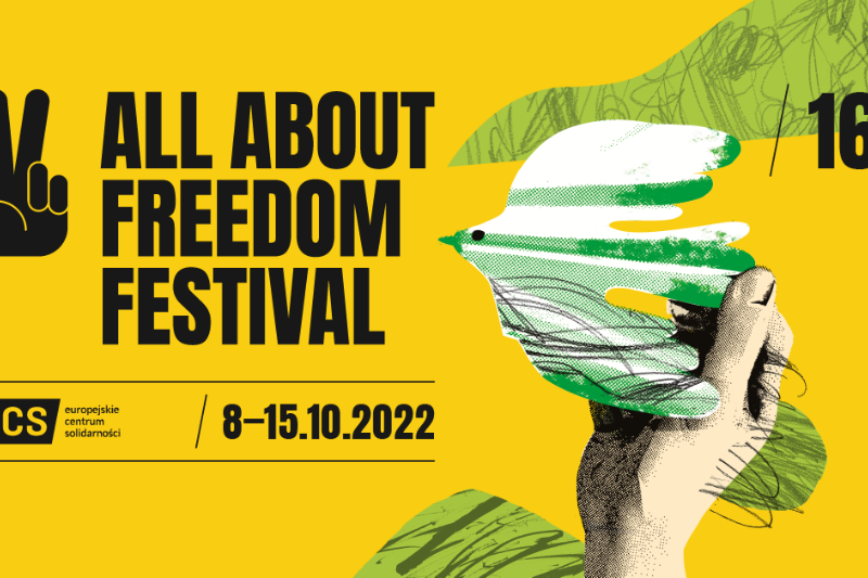 Wydarzenie: All About Freedom Festival 2022, Kiedy? 2022-10-15 00:00, Gdzie? Plac Solidarności 1